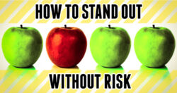 Stand-out-without-risk H