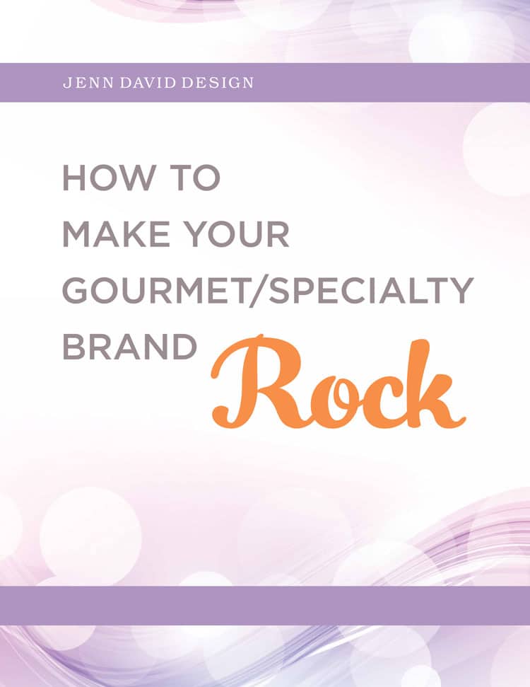 Jenn-David-Design-How-To-Make-Your-Gourmet-Specialty-Brand-Rock-Full